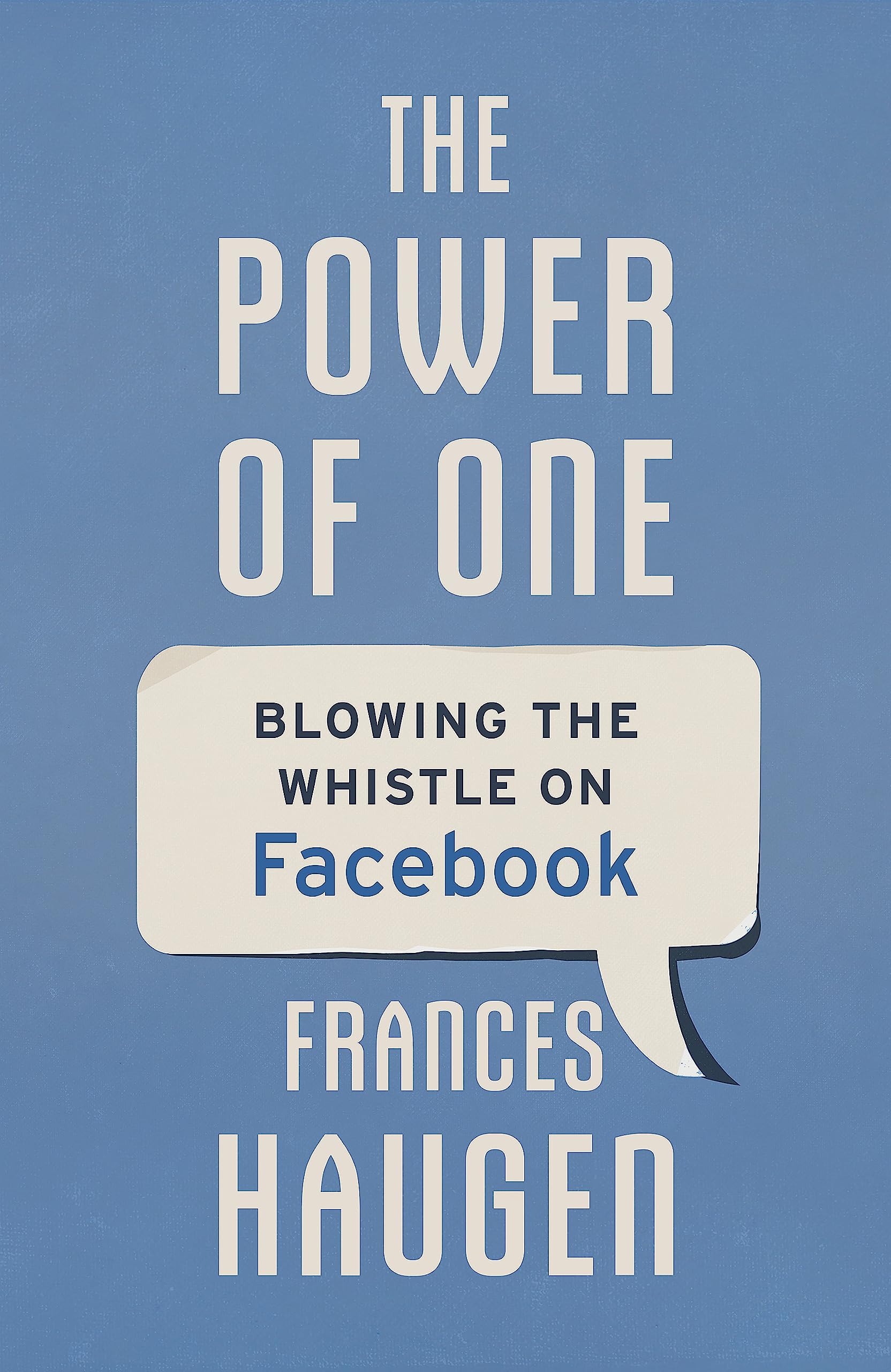 The Power of One: Why I Blew the Whistle on Facebook