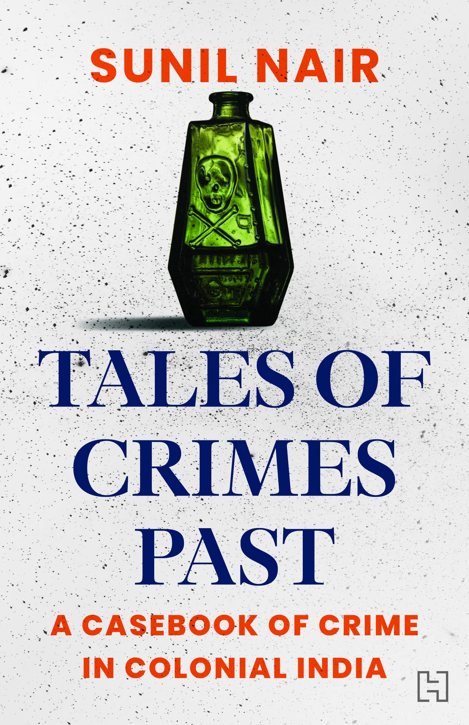 TALES OF CRIMES PAST