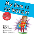 My Bum is SO NOISY! (PB): Technology in Transition