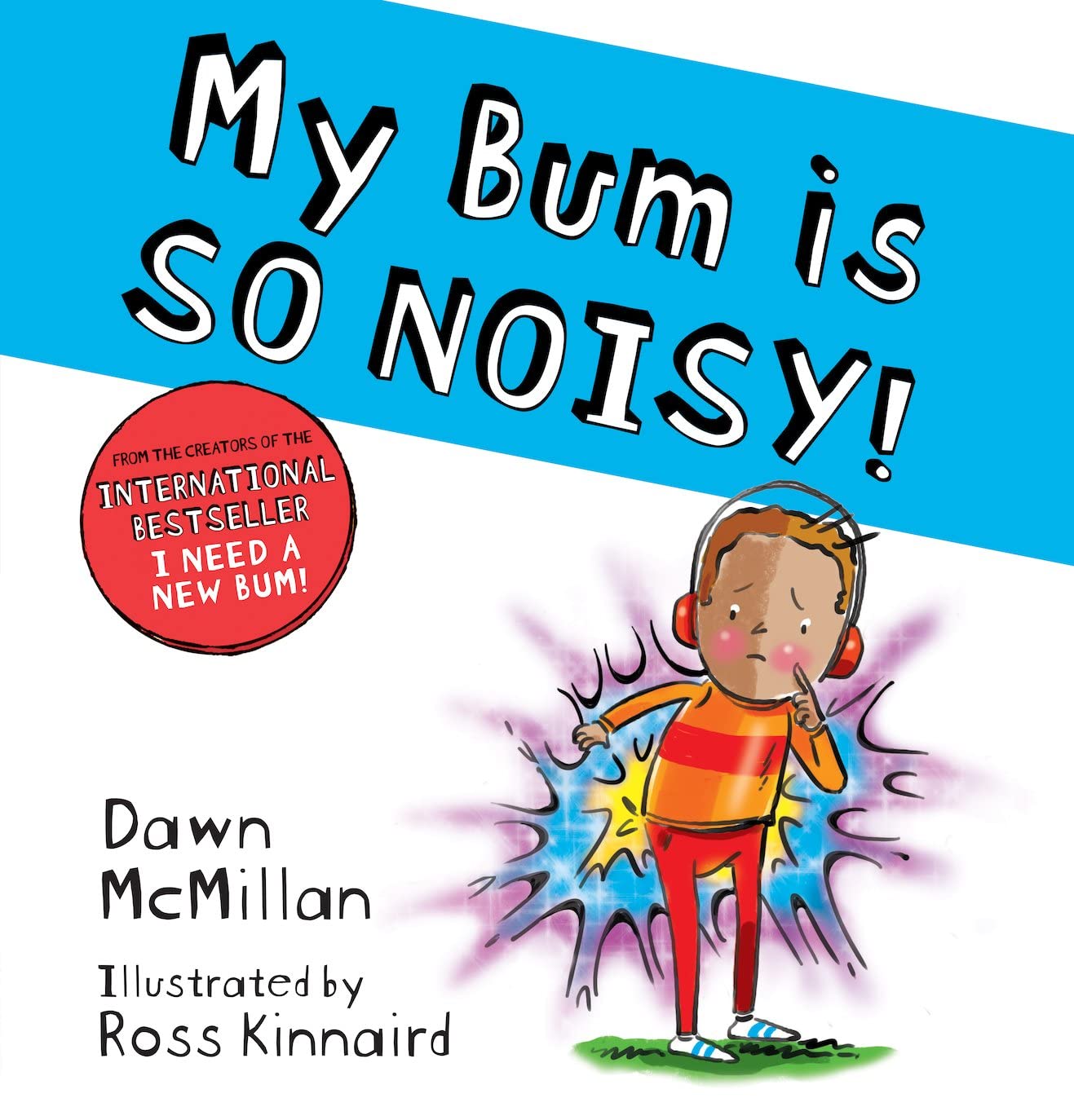 My Bum is SO NOISY! (PB): Technology in Transition