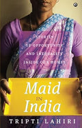 Maid In India by Tripti Lahiri