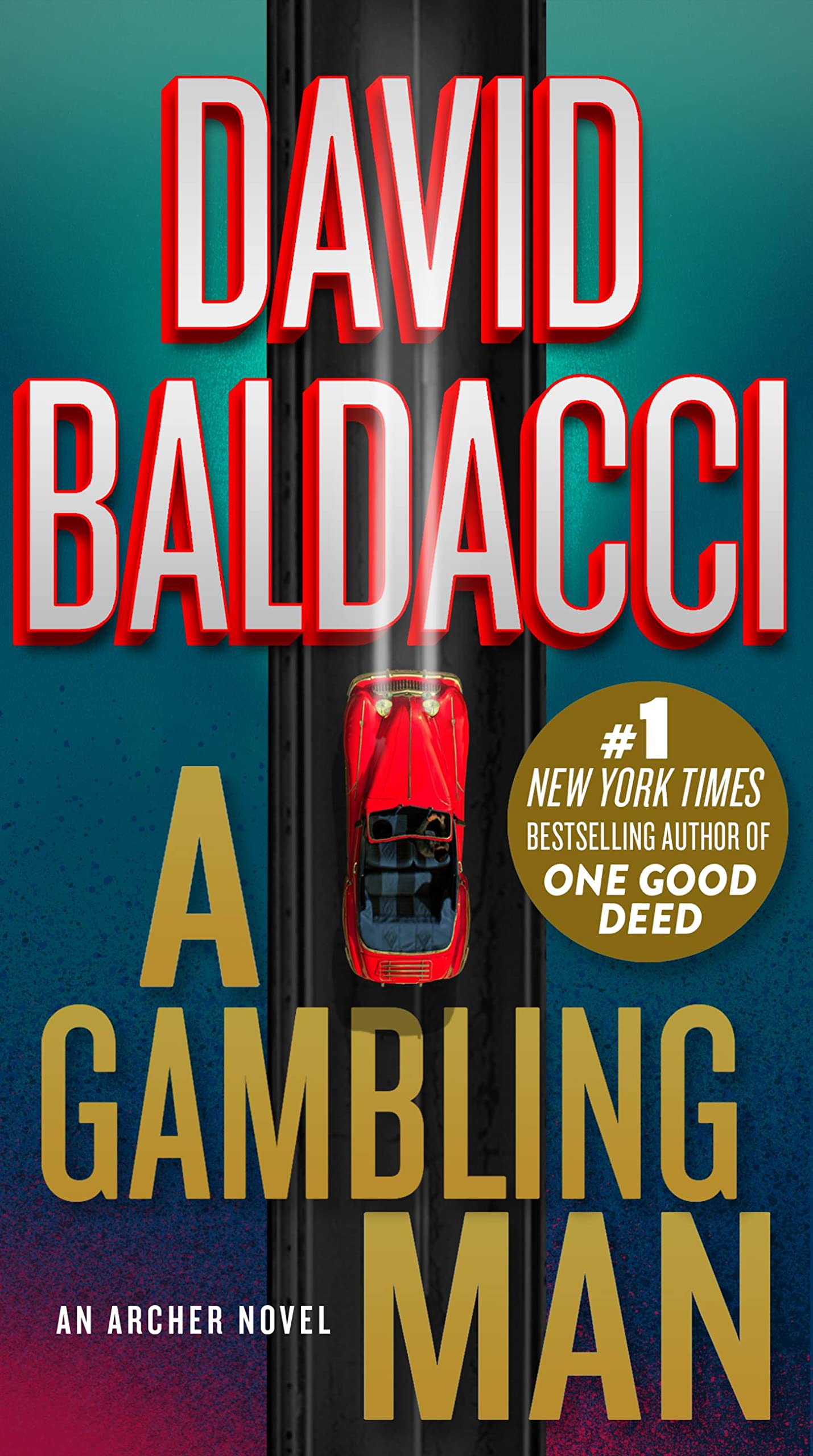 A Gambling Man: How to Avoid Being Hoodwinked by Misinformation: 2 (Archer, 2)