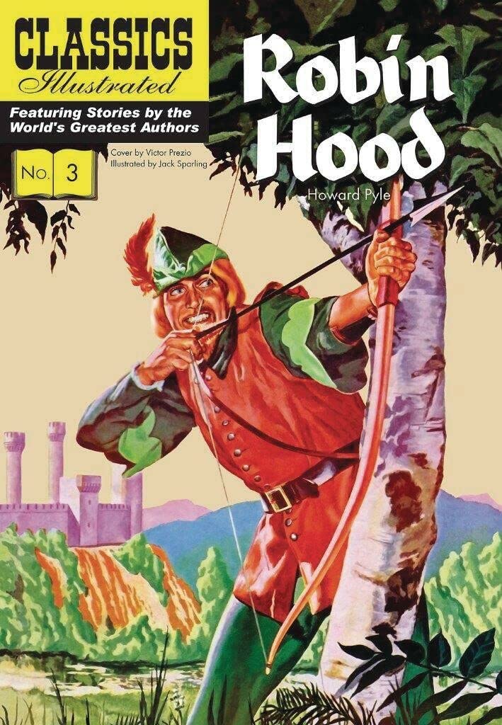 Robin Hood: 3 (Classics Illustrated Vintage Replica Hardcover)