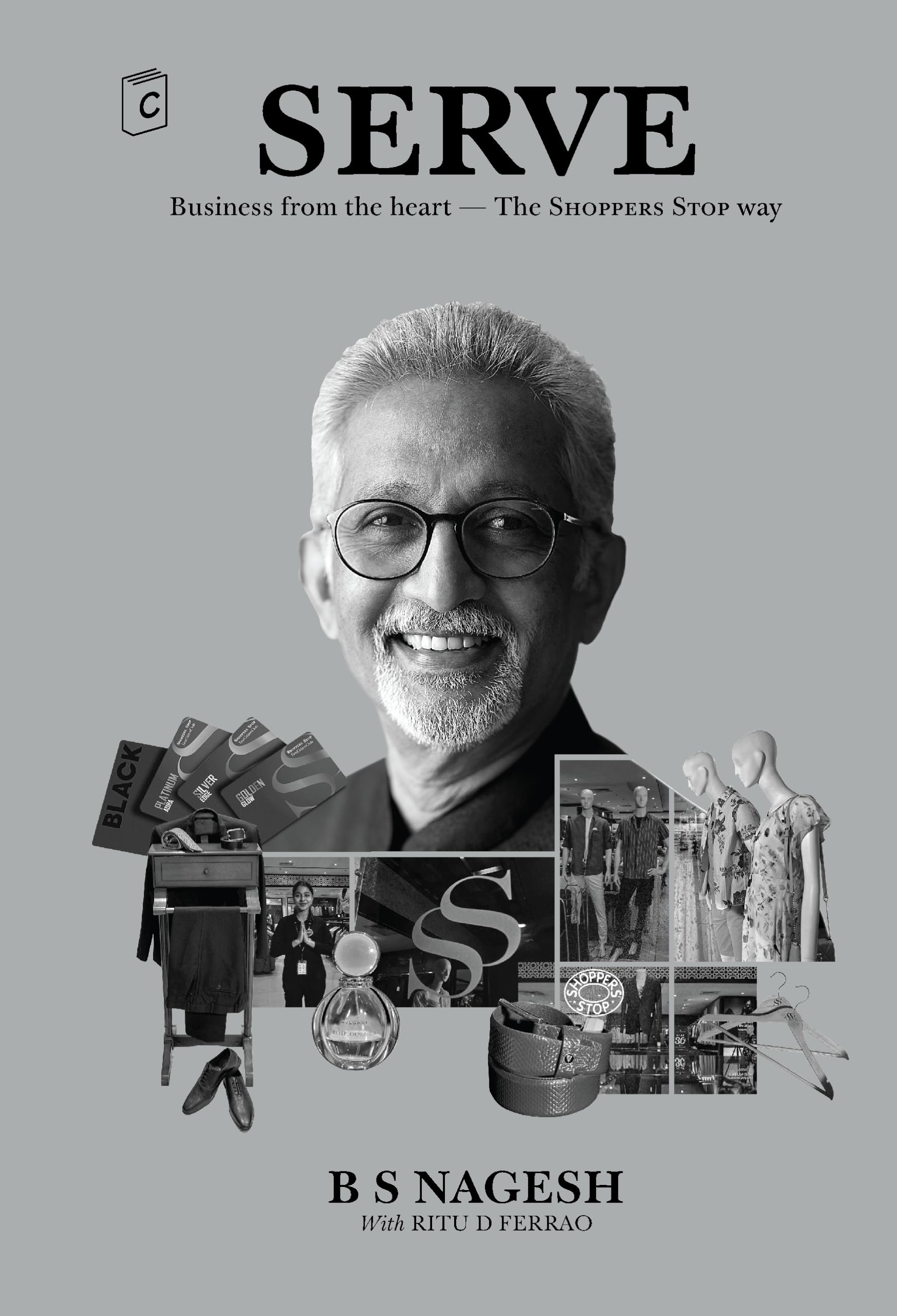 SERVE: Business from the heart – The SHOPPERS STOP way