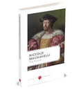 The Prince: Classic Political Philosophy by Niccolò Machiavelli