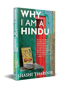 Why I Am A Hindu by Dr. Shashi Tharoor