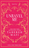 Unravel Me: A beautiful hardback exclusive collector’s edition of the second book in the TikTok YA romantasy sensation Shatter Me series, new for 2024
