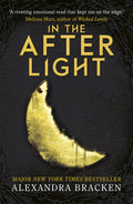 IN THE AFTERLIGHT: A DARKEST MINDS NOVEL BOOK 3