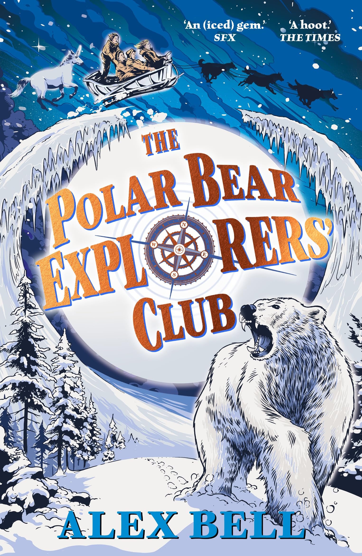 The Polar Bear Explorers' Club: 'Hugely imaginative and packed with heart.' Abi Elphinstone (The Explorers' Clubs)