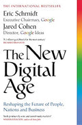 New Digital Age by Schmidt Eric & Cohen Jared