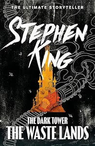 Waste Lands by Stephen King